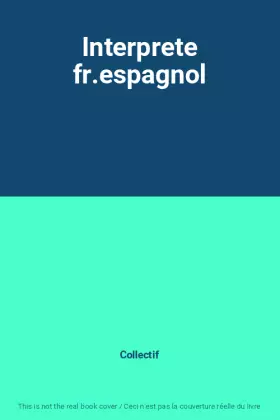 Couverture du produit · Interprete fr.espagnol