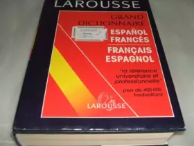 Couverture du produit · Grand dictionnaire espagnol-français, français-espagnol