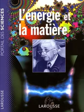 Couverture du produit · L'énergie et la matière