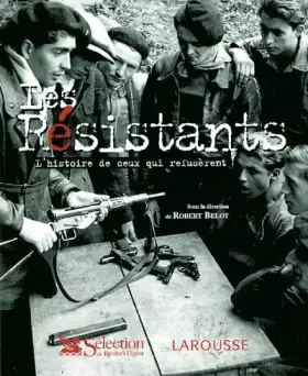 Couverture du produit · Les résistants : L'histoire de ceux qui refusèrent