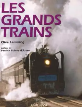 Couverture du produit · Les grands trains