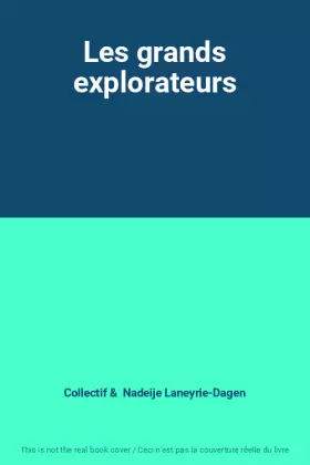 Couverture du produit · Les grands explorateurs