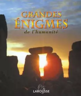 Couverture du produit · Les Grandes Enigmes de L'Humanité