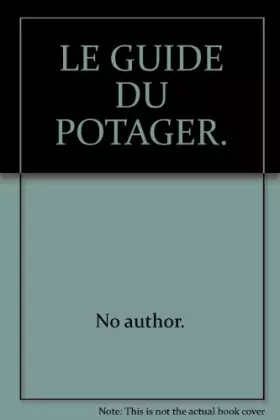 Couverture du produit · Le guide du potager
