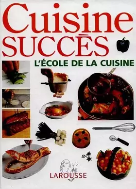 Couverture du produit · Cuisine succès : L'école de la cuisine
