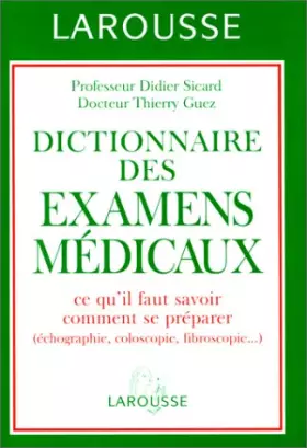 Couverture du produit · Dictionnaire des examens médicaux