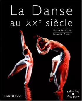 Couverture du produit · La Danse au XXe siècle