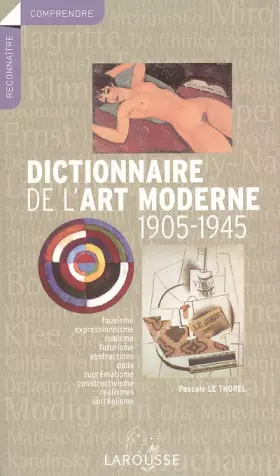 Couverture du produit · Dictionnaire de l'art moderne 1905-1945