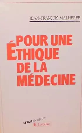 Couverture du produit · Pour une éthique de la medecine