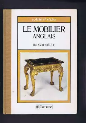 Couverture du produit · Le mobilier anglais du xviiie siecle