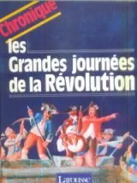Couverture du produit · Les Grandes journées de la Révolution