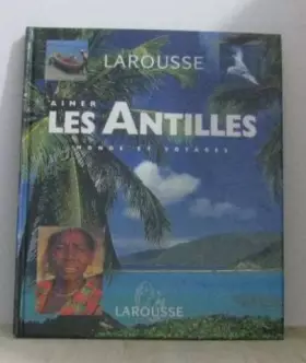 Couverture du produit · AIMER LES ANTILLES. Avec CD Photo