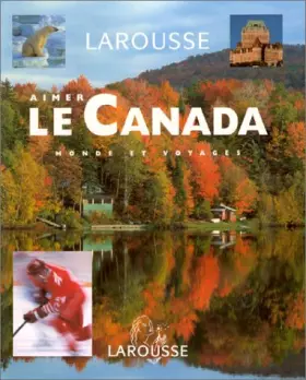 Couverture du produit · AIMER LE CANADA