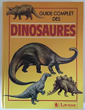 Couverture du produit · Guide complet des dinosaures