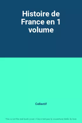Couverture du produit · Histoire de France en 1 volume