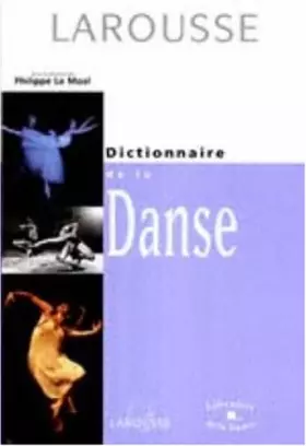 Couverture du produit · Dictionnaire de la Danse