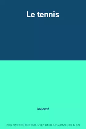 Couverture du produit · Le tennis