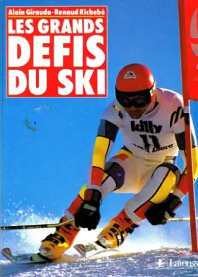 Couverture du produit · Les grands défis du ski