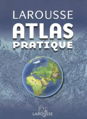Couverture du produit · Larousse Atlas pratique
