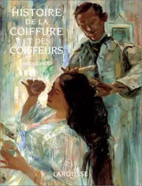 Couverture du produit · Histoire de la coiffure et des coiffeurs
