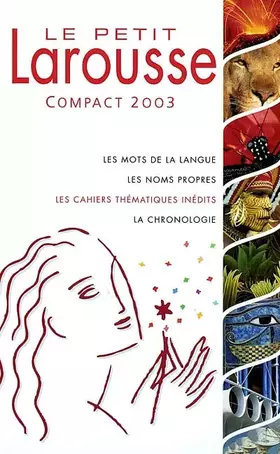 Couverture du produit · Le Petit Larousse Compact 2003