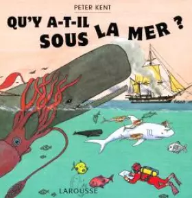 Couverture du produit · Qu'y a-t-il sous la mer ?