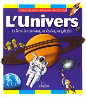 Couverture du produit · Encyclopédie 6/9 ans : l'univers