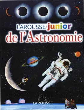 Couverture du produit · Larousse junior de l'Astronomie