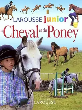 Couverture du produit · Larousse junior du cheval et du poney