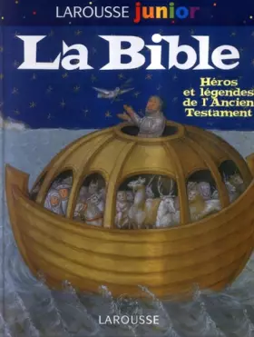 Couverture du produit · Larousse junior de la Bible: Héros et légendes