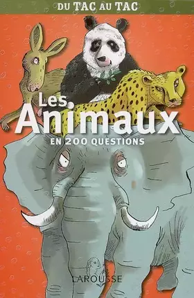 Couverture du produit · Les animaux en 200 questions