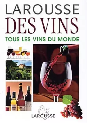 Couverture du produit · Larousse des vins