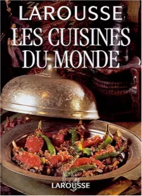 Couverture du produit · Larousse : Les Cuisines du monde