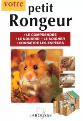 Couverture du produit · Votre petit rongeur