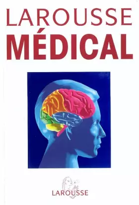 Couverture du produit · Larousse Médical, édition 2003
