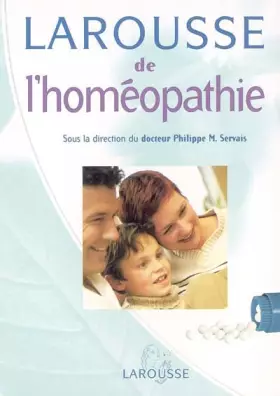 Couverture du produit · Larousse de l'homéopathie
