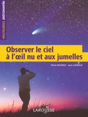 Couverture du produit · Observer le ciel à l'oeil nu