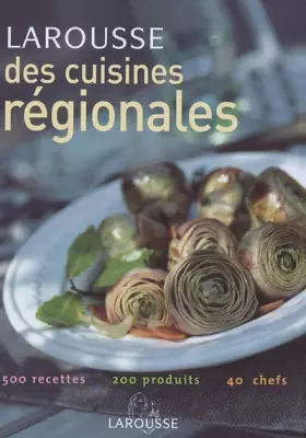 Couverture du produit · Larousse des cuisines régionales