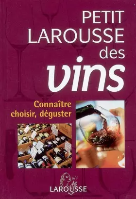 Couverture du produit · Petit Larousse des vins
