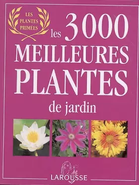 Couverture du produit · Les 3000 meilleures plantes de jardin