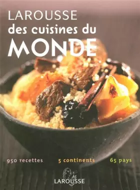 Couverture du produit · Larousse des cuisines du monde