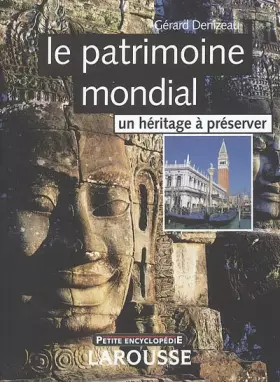 Couverture du produit · Le Patrimoine mondial