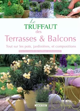 Couverture du produit · Le Truffaut des Terrasses et balcons