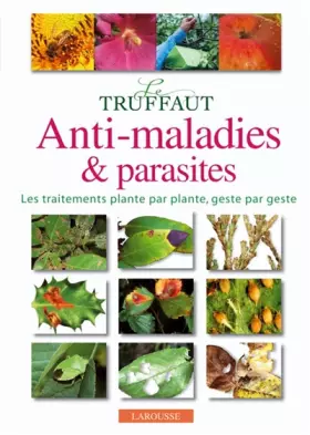 Couverture du produit · Le Truffaut : Anti-maladies et parasites
