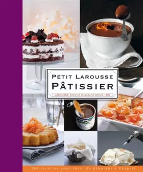 Couverture du produit · Petit Larousse pâtissier