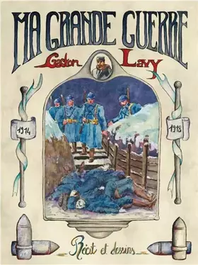 Couverture du produit · Ma Grande Guerre - Gaston Lavy