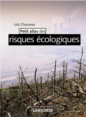 Couverture du produit · Petit atlas des risques écologiques