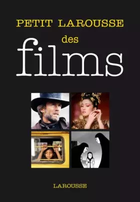 Couverture du produit · Petit Larousse des films