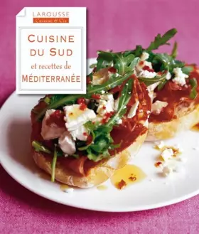 Couverture du produit · Cuisine du sud: et recettes de méditerrannée