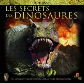 Couverture du produit · Les Secrets des Dinosaures
